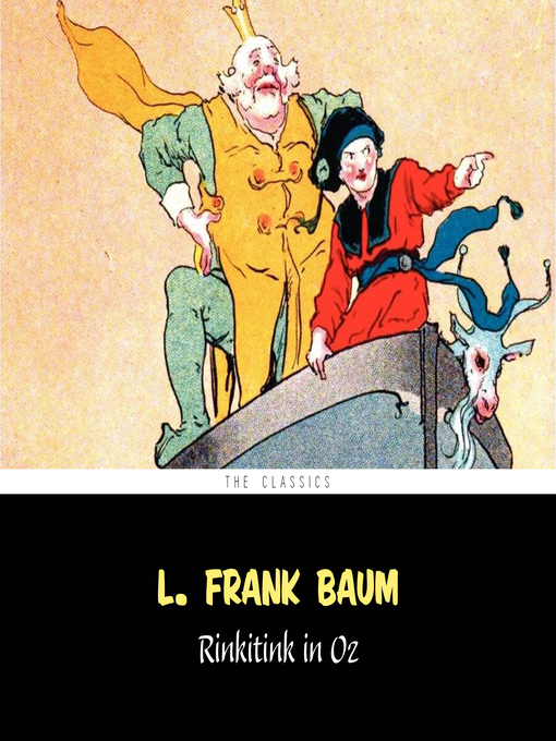 Title details for Rinkitink in Oz [The Wizard of Oz series #10] by L. Frank Baum - Available